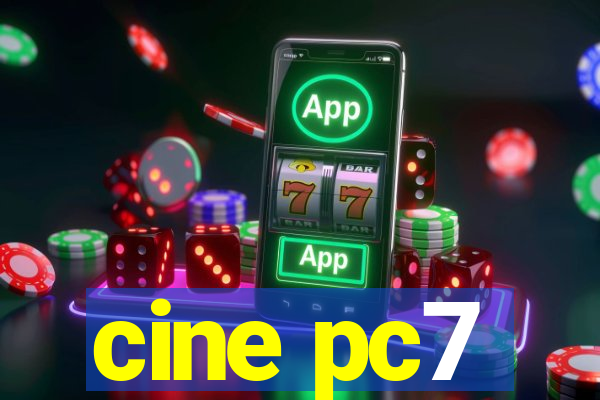 cine pc7